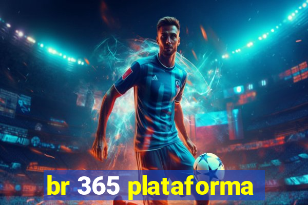 br 365 plataforma