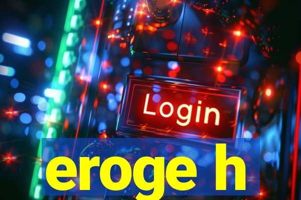eroge h