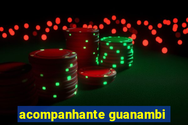 acompanhante guanambi