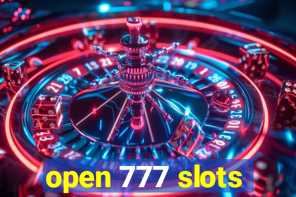 open 777 slots