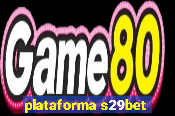 plataforma s29bet