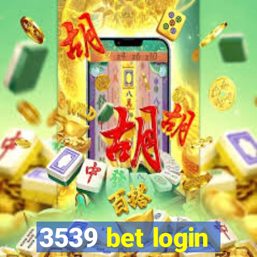 3539 bet login