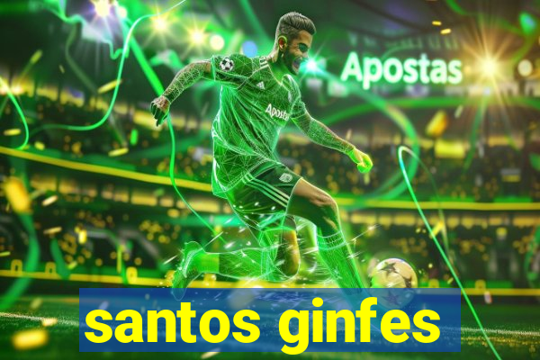 santos ginfes