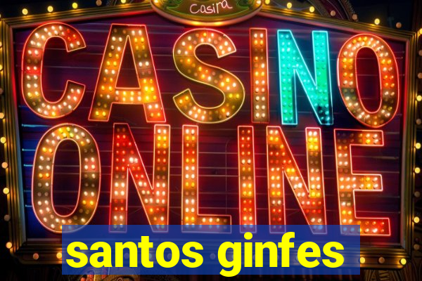 santos ginfes