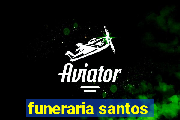 funeraria santos