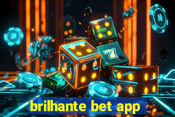brilhante bet app