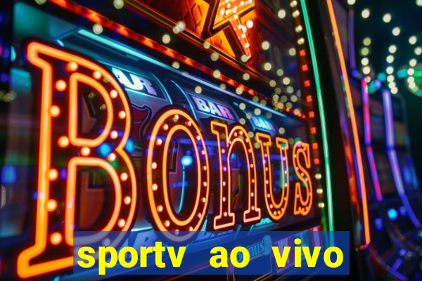 sportv ao vivo mega canais