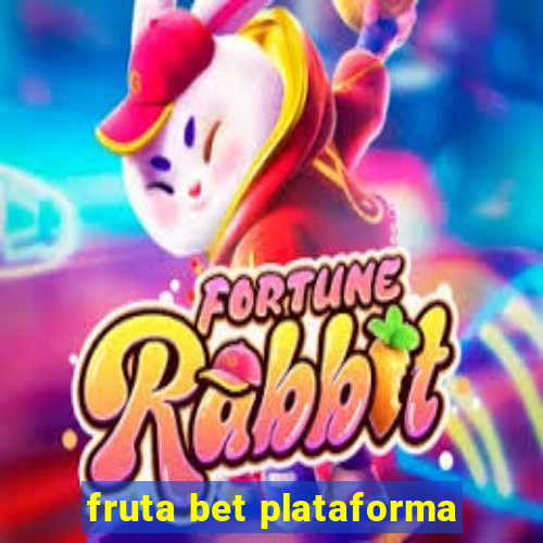 fruta bet plataforma