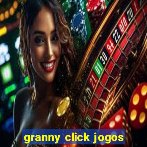 granny click jogos