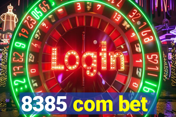 8385 com bet