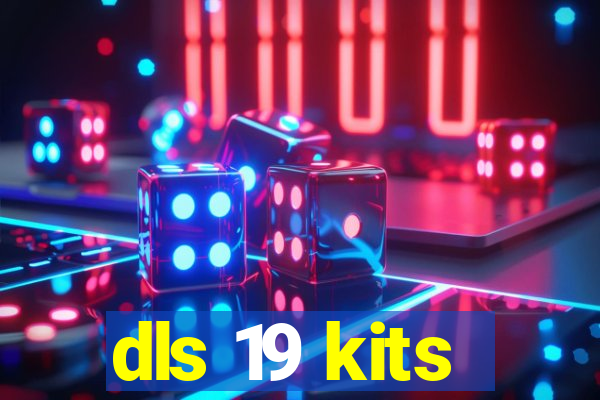 dls 19 kits