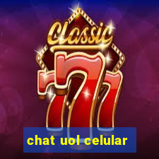 chat uol celular