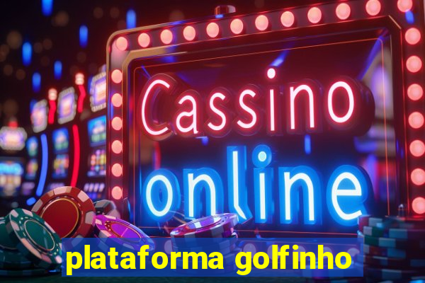 plataforma golfinho