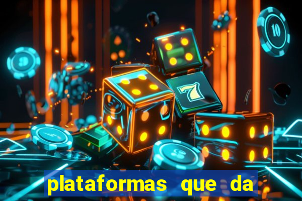 plataformas que da bonus no cadastro e saca no free