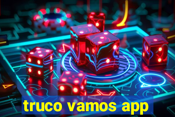 truco vamos app