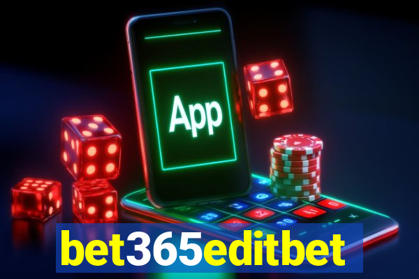 bet365editbet