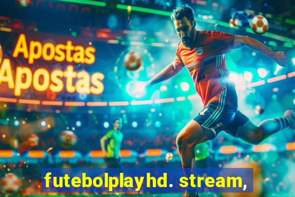 futebolplayhd. stream,