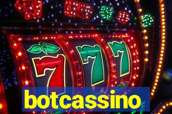 botcassino