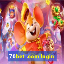 70bet .com login