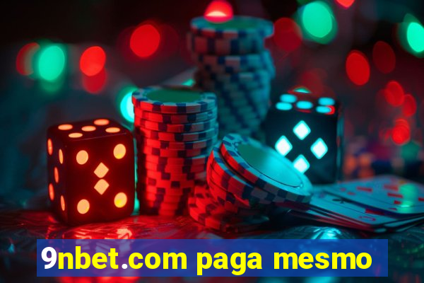 9nbet.com paga mesmo