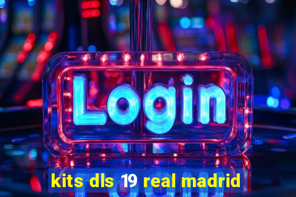 kits dls 19 real madrid