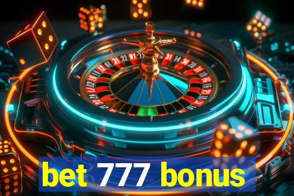 bet 777 bonus