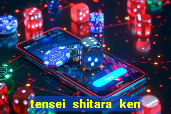 tensei shitara ken deshita dublado