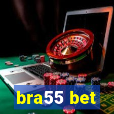 bra55 bet
