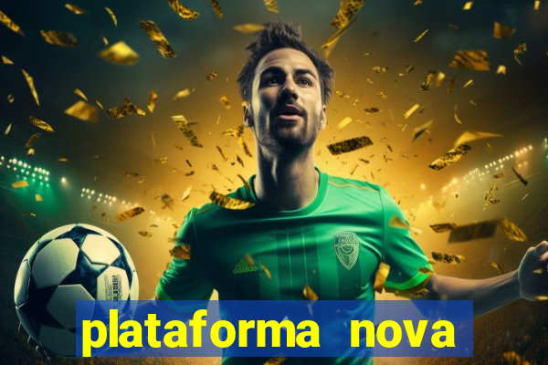 plataforma nova fortune tiger 2024