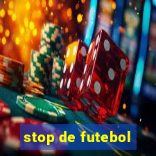 stop de futebol