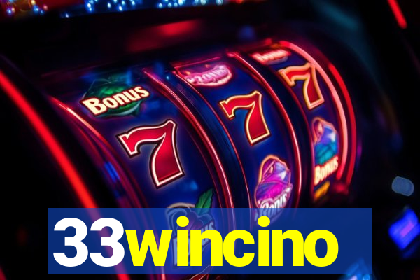 33wincino