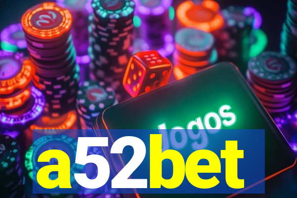 a52bet