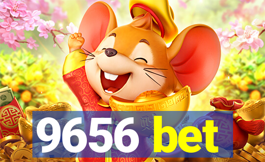 9656 bet
