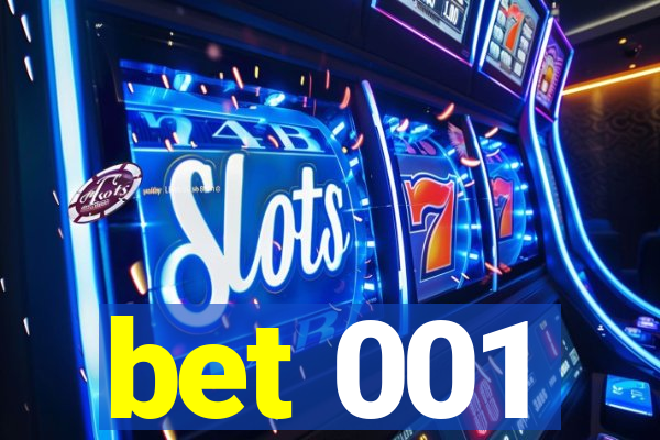 bet 001