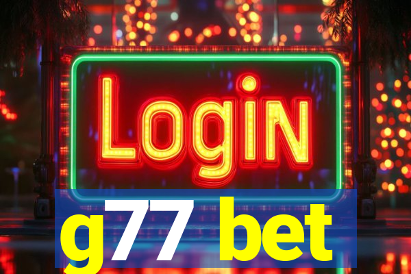 g77 bet