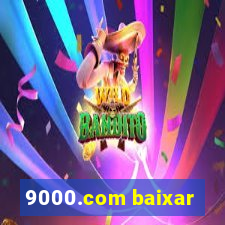 9000.com baixar