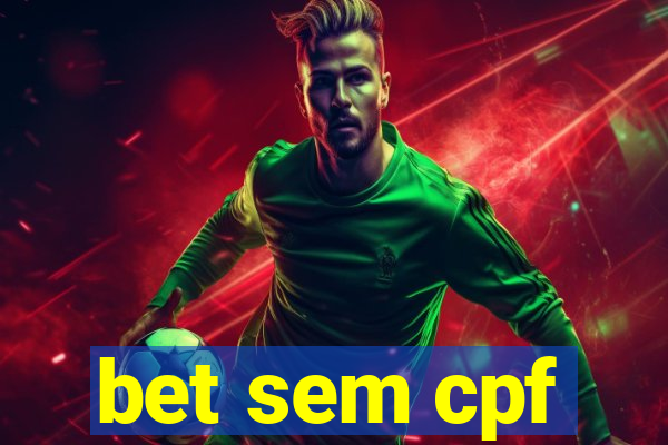 bet sem cpf
