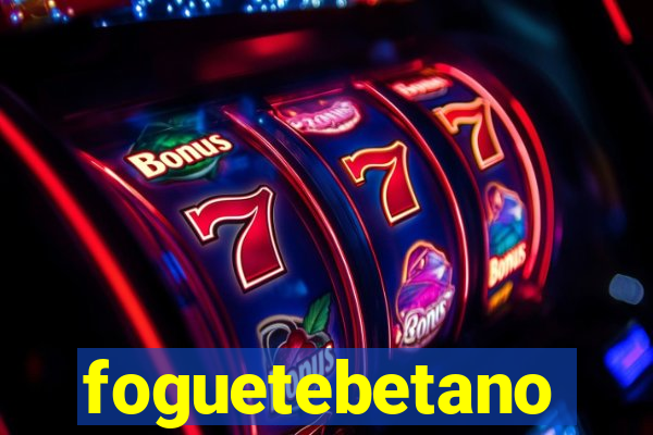 foguetebetano