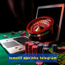 lomotif novinha telegram