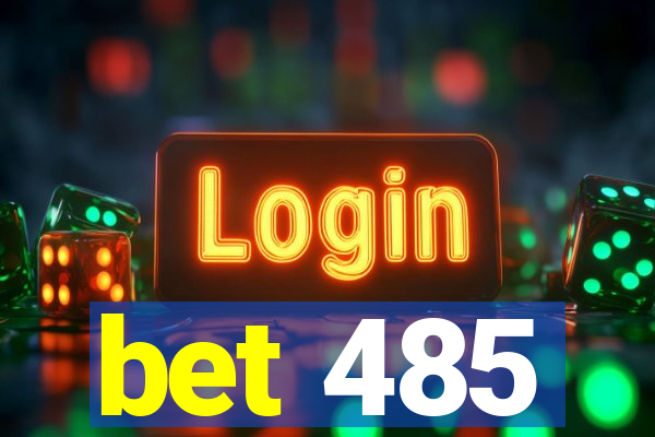 bet 485