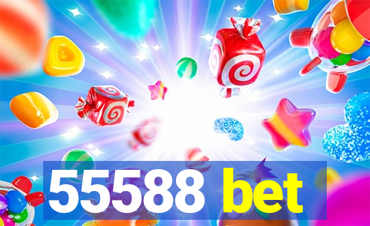 55588 bet