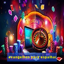 evangelhos para espalhar