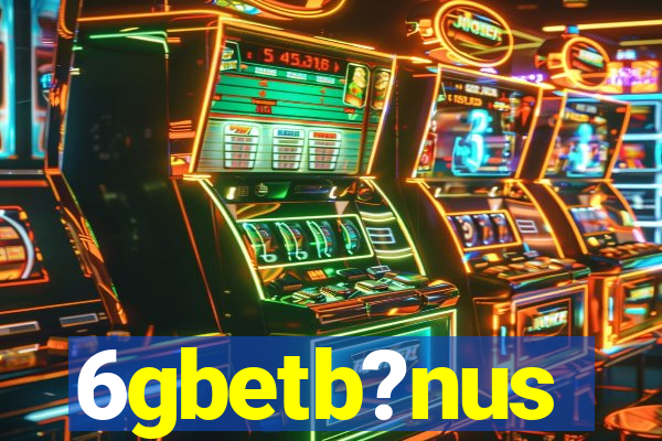 6gbetb?nus