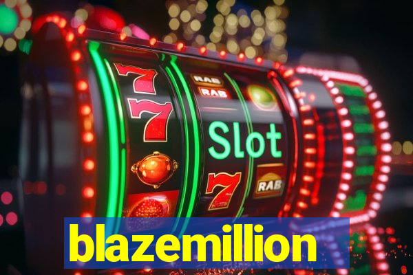 blazemillion