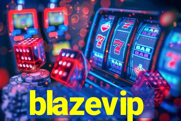 blazevip