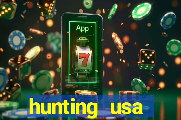 hunting usa dinheiro infinito