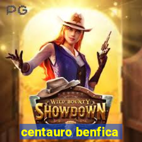 centauro benfica