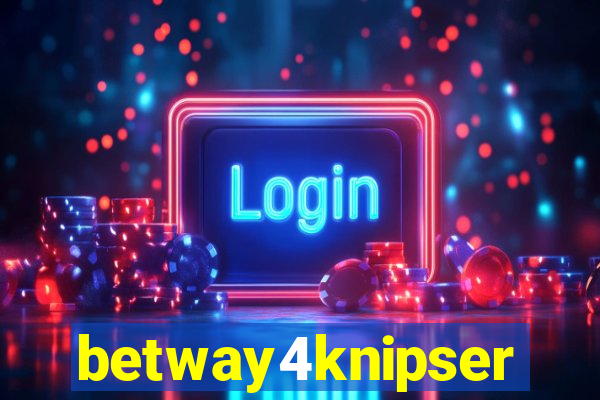betway4knipser