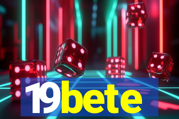 19bete