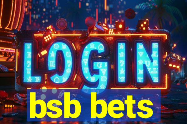 bsb bets